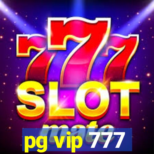 pg vip 777